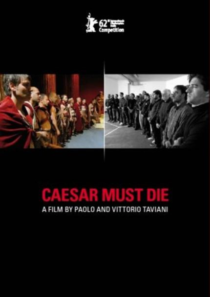 Sydney 2012: Day 2 Trailer of the Day - CAESAR MUST DIE